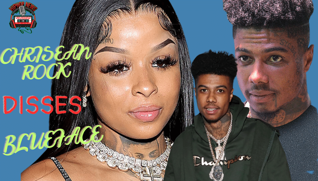 Chrisean Rock Performs Blueface Diss While He Watches Hip Hop News