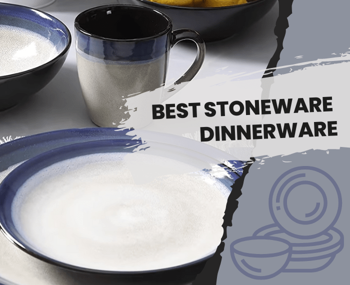 10 Best‌ ‌Stoneware‌ ‌Dinnerware‌ 2022 Reviewing the Top Picks