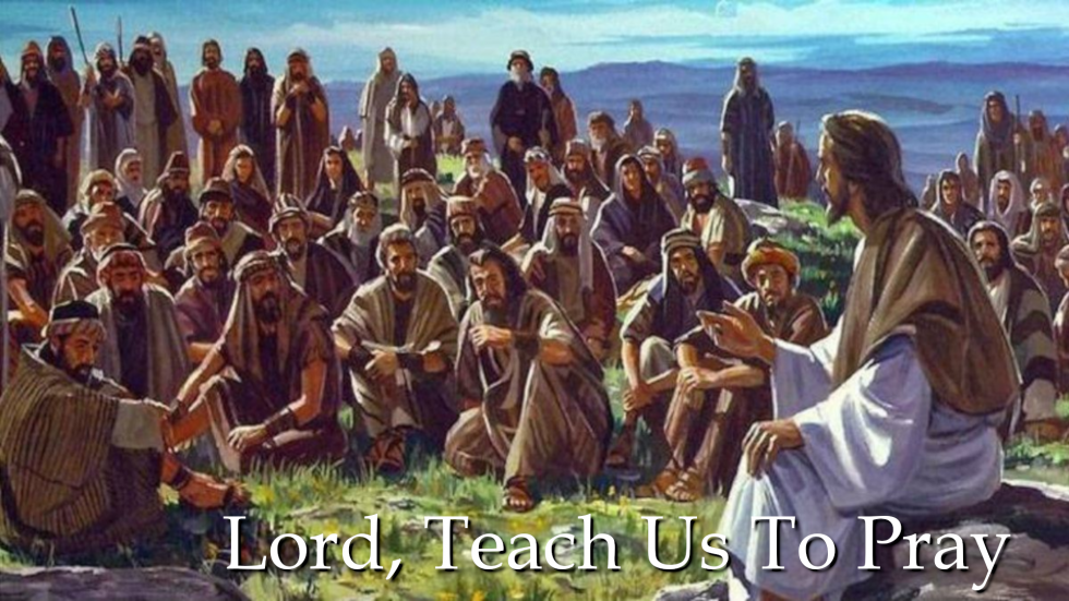 LORD, TEACH US TO PRAY THE BRIDGE