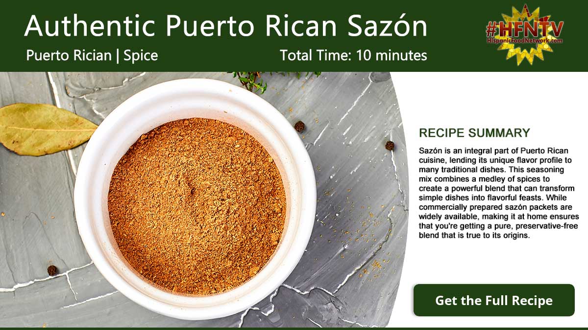 Authentic Puerto Rican Sazón - Hispanic Food Network