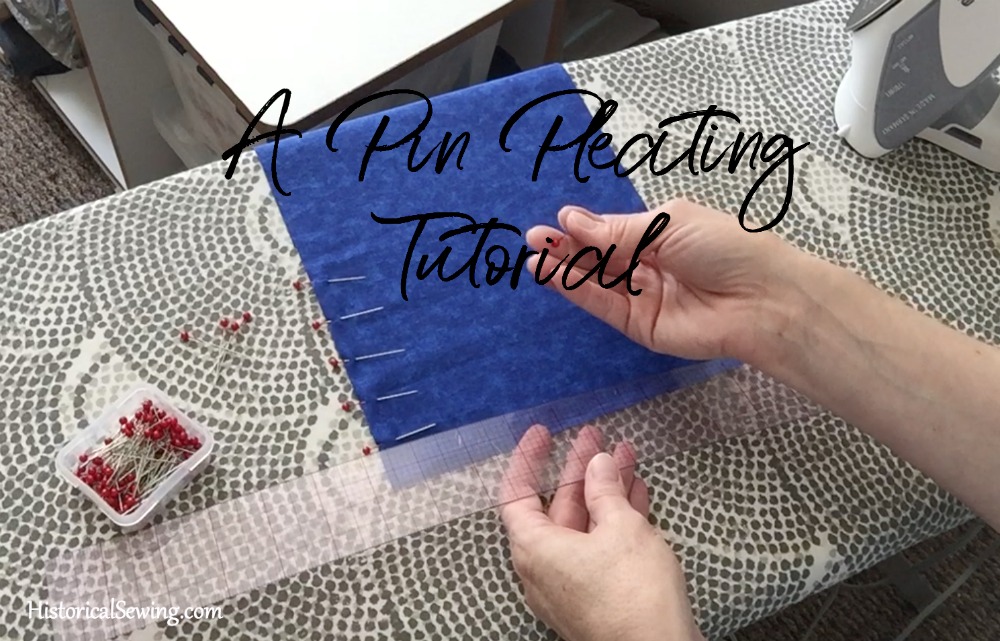 A Pin Pleating Tutorial Historical Sewing