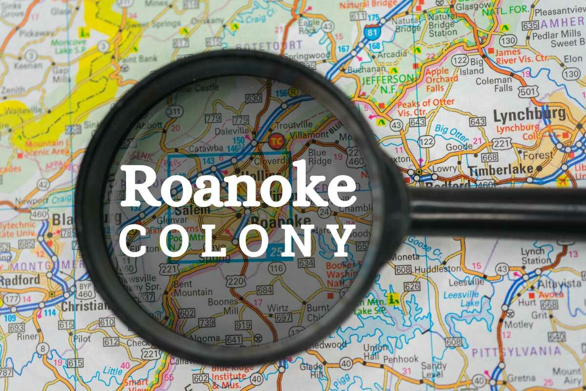 Roanoke Colony Lost Colony Found