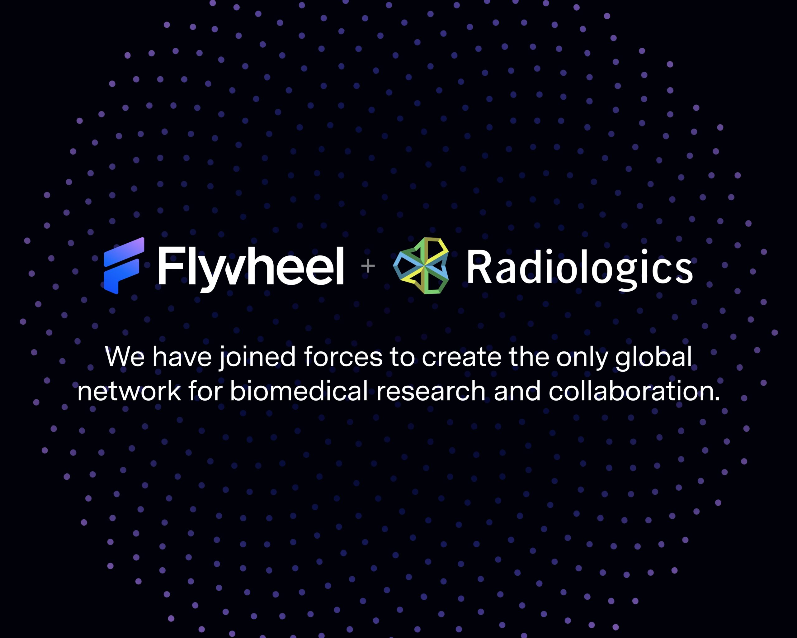 Flywheel Acquires Radiologics, Raises 22M for Biomedical Research