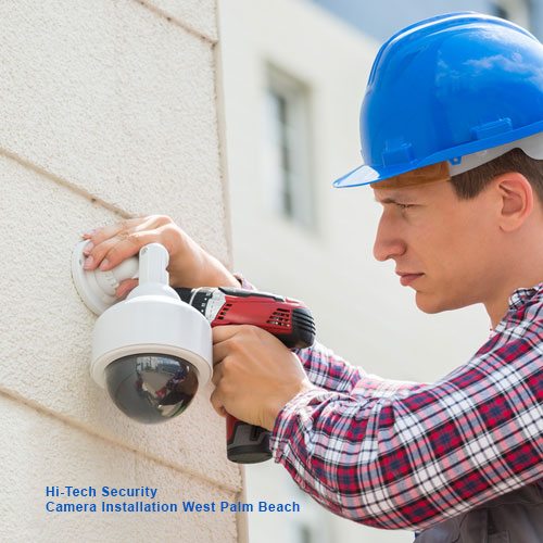 Security Camera West Palm Beach CCTV Installation HiTech Security