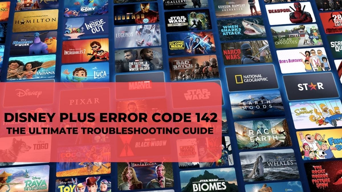Disney Plus Error Code 142 The Ultimate Troubleshooting Guide Hi