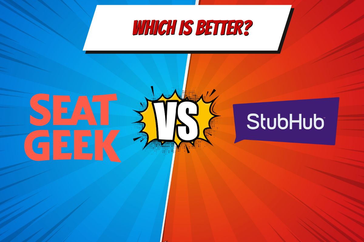 SeatGeek vs StubHub Which is Better? Hi Tech Gazette