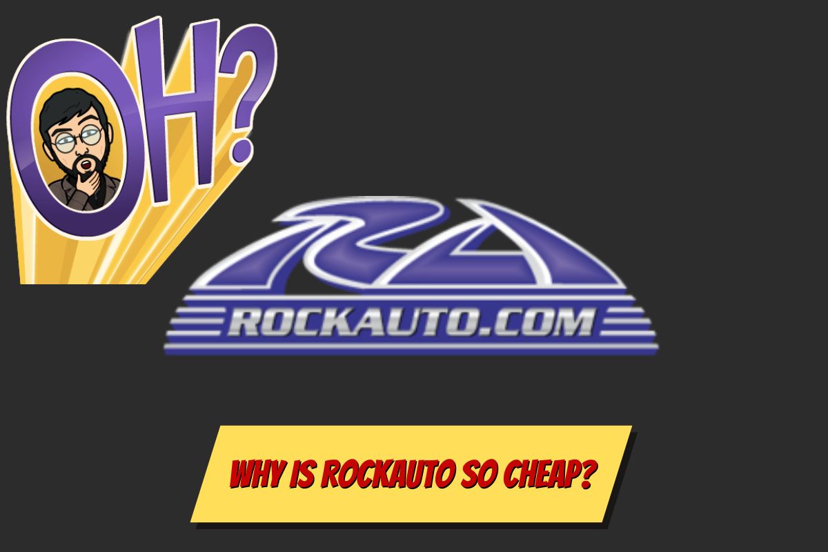 Why is Rockauto So Cheap? 7 Reasons Revealed Hi Tech Gazette