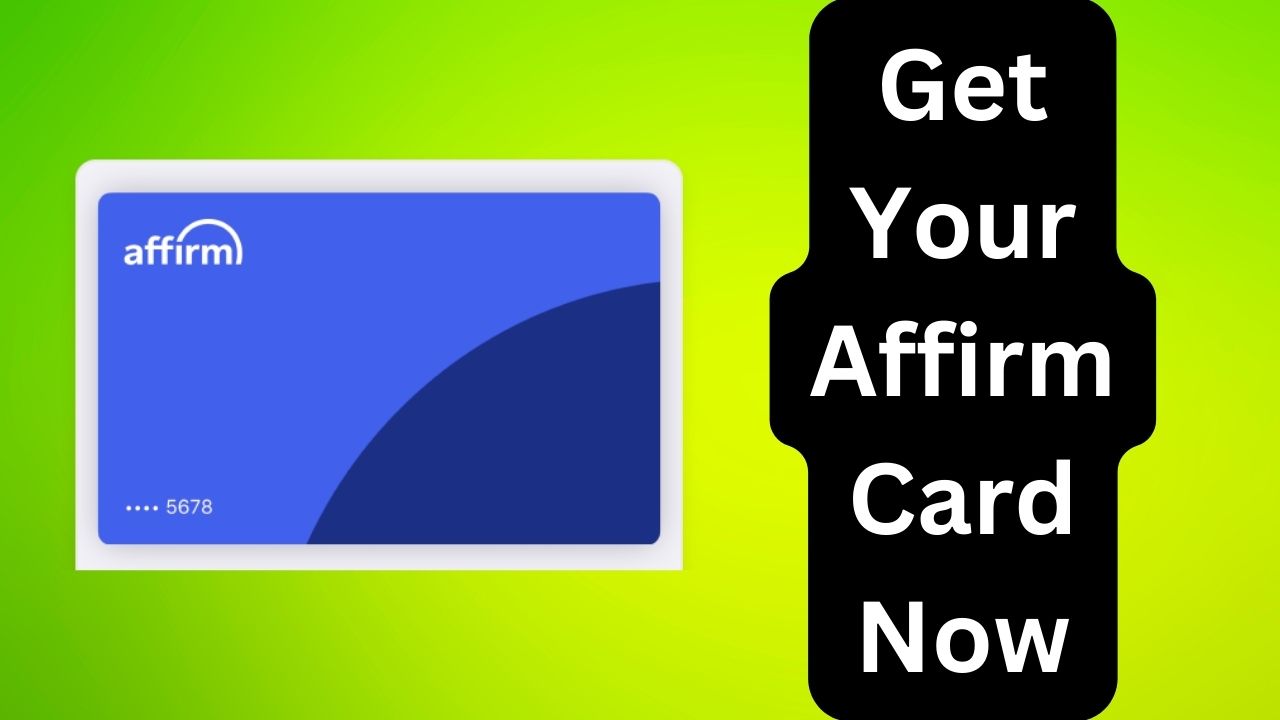 Affirm Virtual Card Your Ultimate Guide to Getting One! Hi Tech Gazette