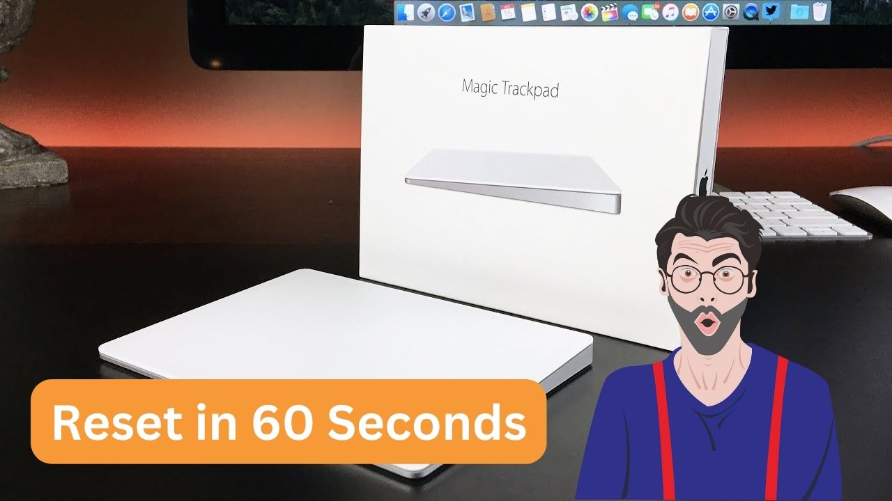 How to Reset Magic Trackpad 2 in 60 Seconds? Hi Tech Gazette
