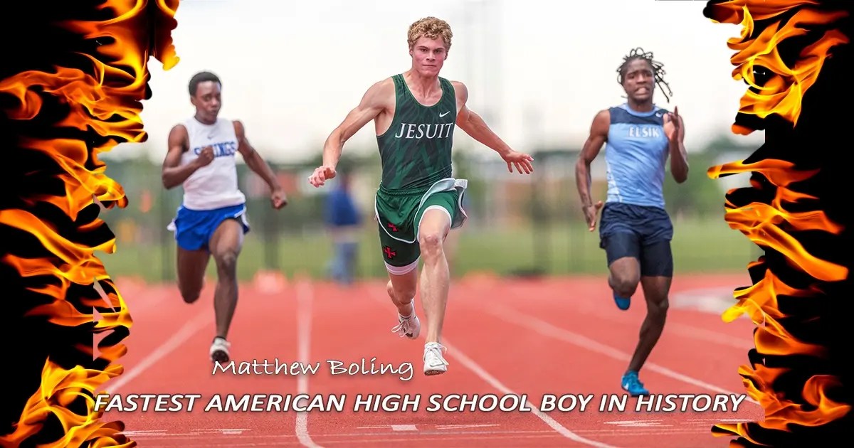 Latest HS Track and Field Records Matthew Boling Fastest Boy