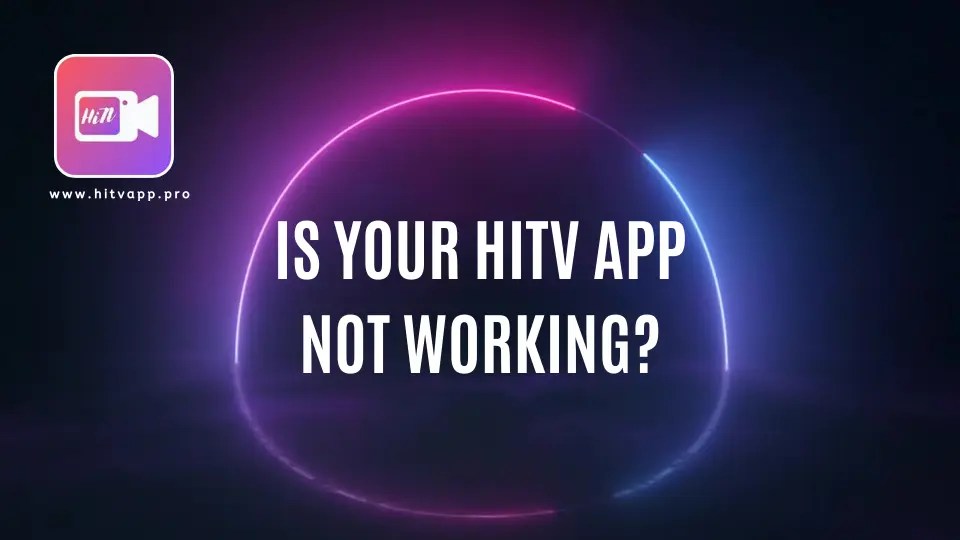 Is Your HiTV App Not Working? Here Are 9 Solutions To Fix It