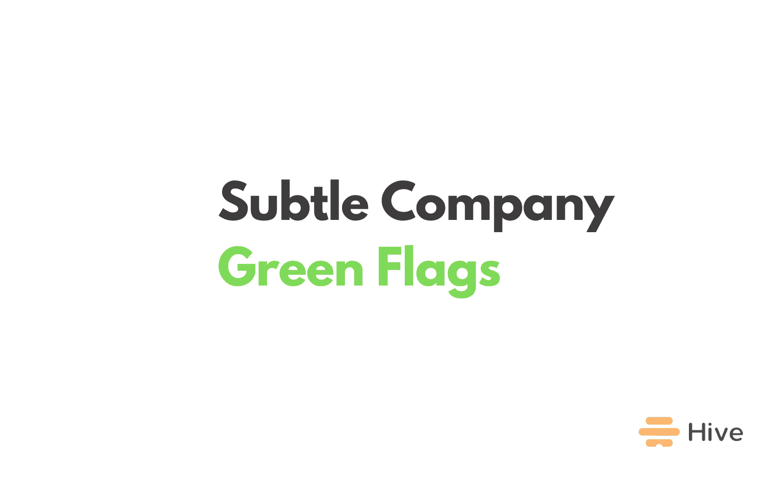 6 Subtle Green Flags To Notice In A Job Interview Hive