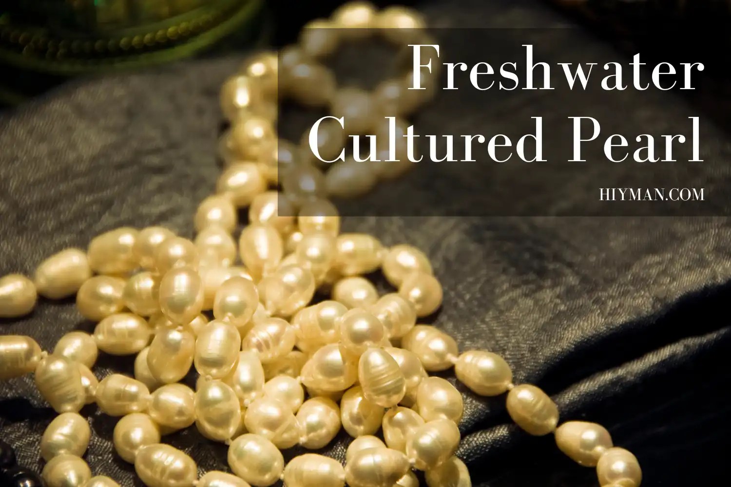 How Do You Know Cultured Pearls? 3 Best Tips for You to Know