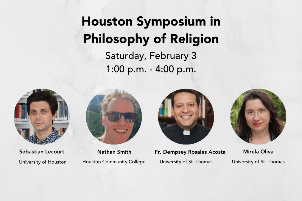 The Houston Symposium In Philosophy Of Religion Holocaust Museum Houston