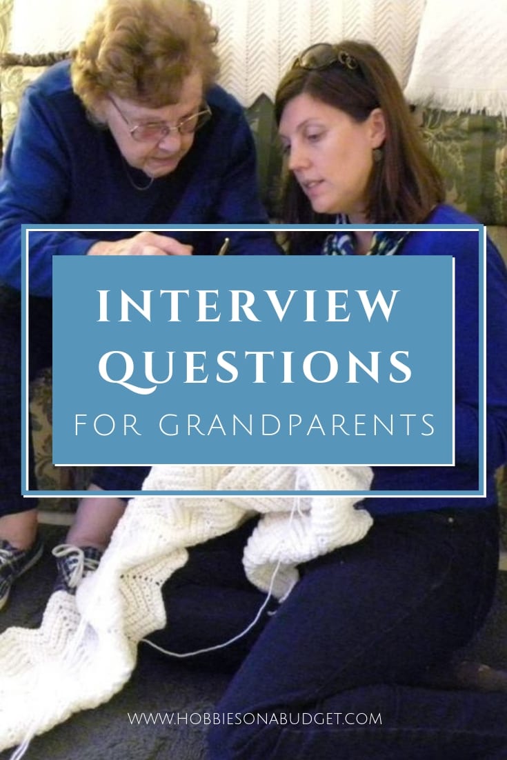 Interview Questions for Grandparents Hobbies on a Budget