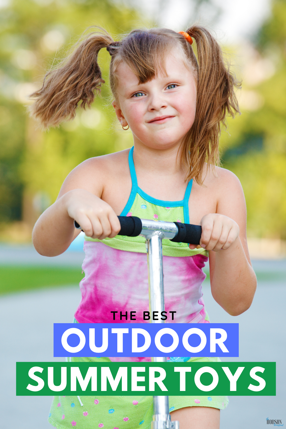 The Best Outdoor Summer Toys for Kids The Hobson Homestead