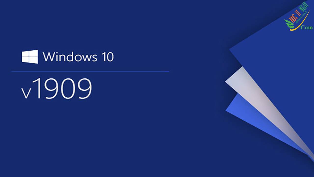 Tải Windows 10 1909 Cập Nhật Mới Nhất Từ Microsoft Cho Máy Tính Của