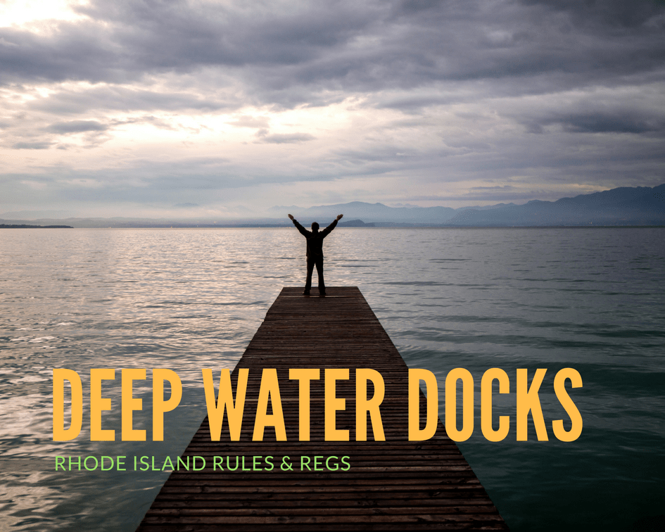 DEEP WATER DOCKS RI RULES, REGS & RESEARCH Hogan Associates Real