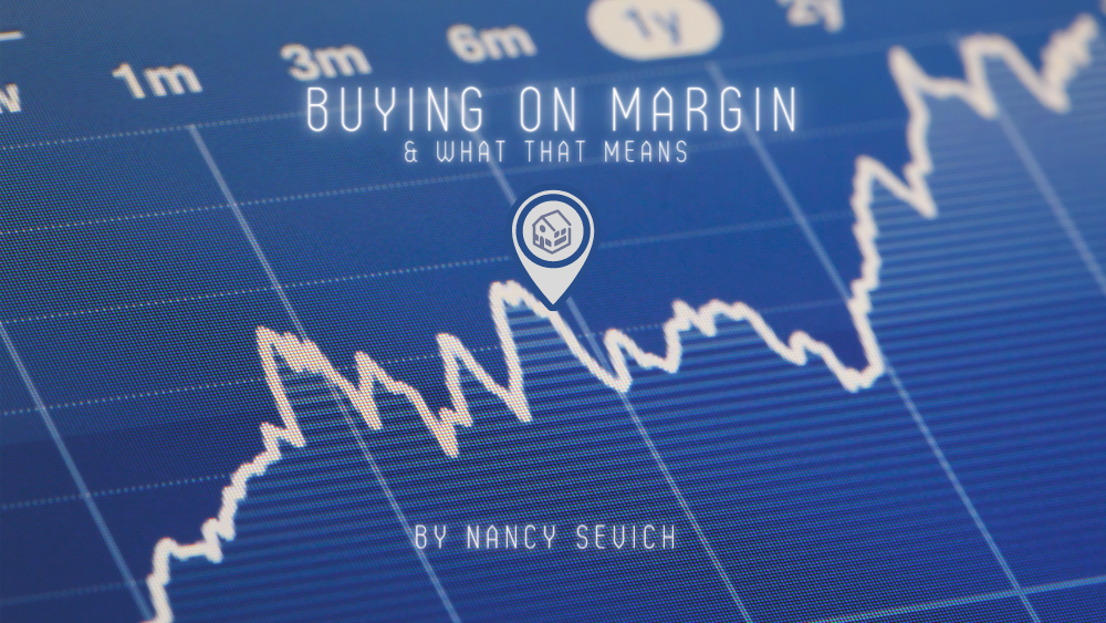 Using a Margin Loan to Buy a Home Hogan Associates Real Estate Blog