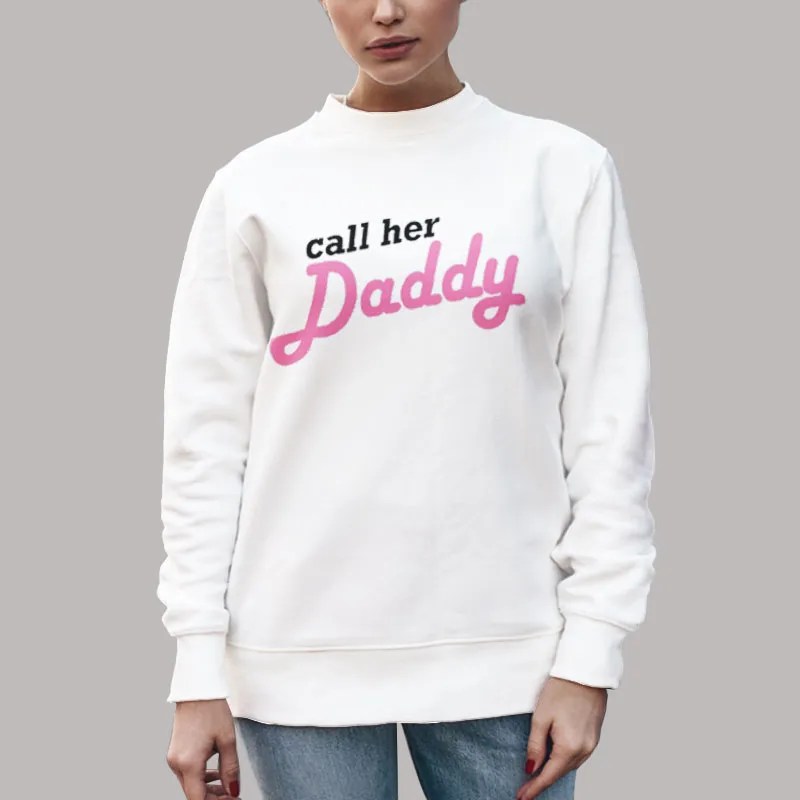 Callherdaddy Merch Call Her Daddy Sweatshirt Hole Shirts