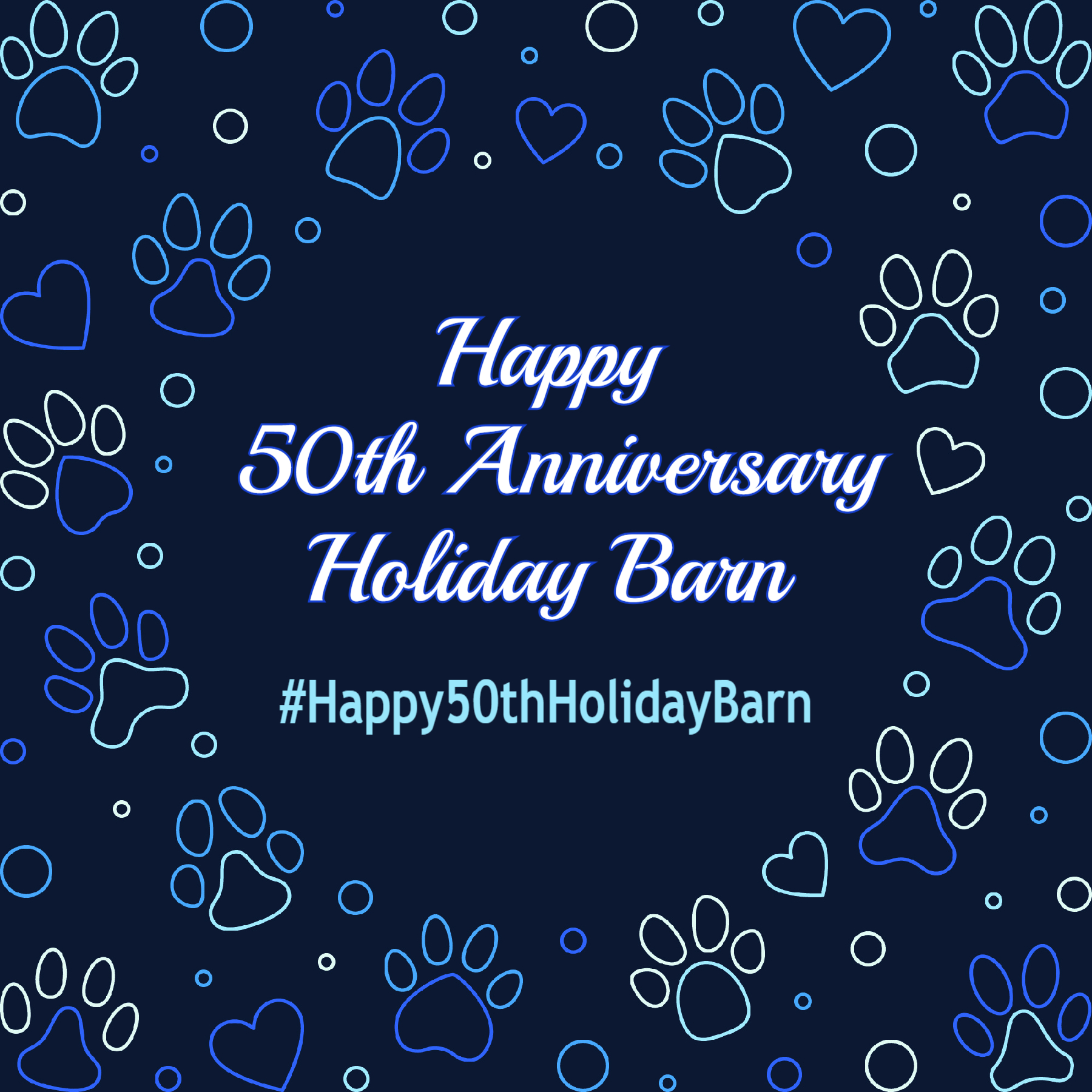 Celebrating 50 Years of Love at Holiday Barn! Holiday Barn Pet Resorts