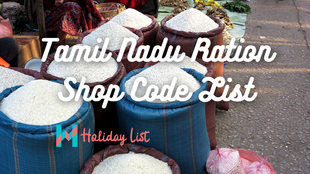 Tamil Nadu Ration Shop Code List Holiday List India