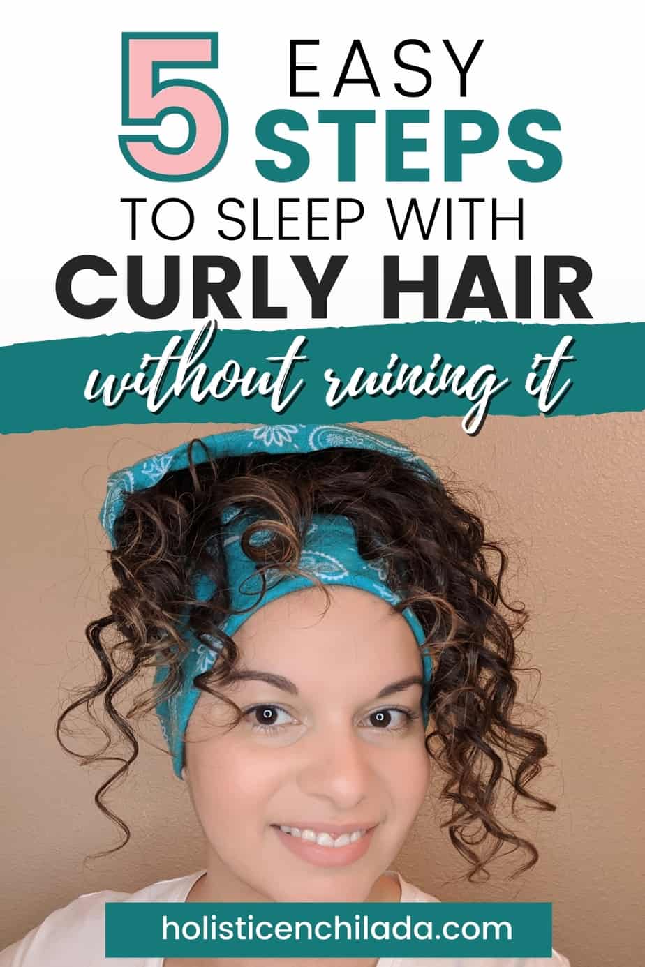 How To Sleep With Curly Hair How To Protect Your Curls At Night