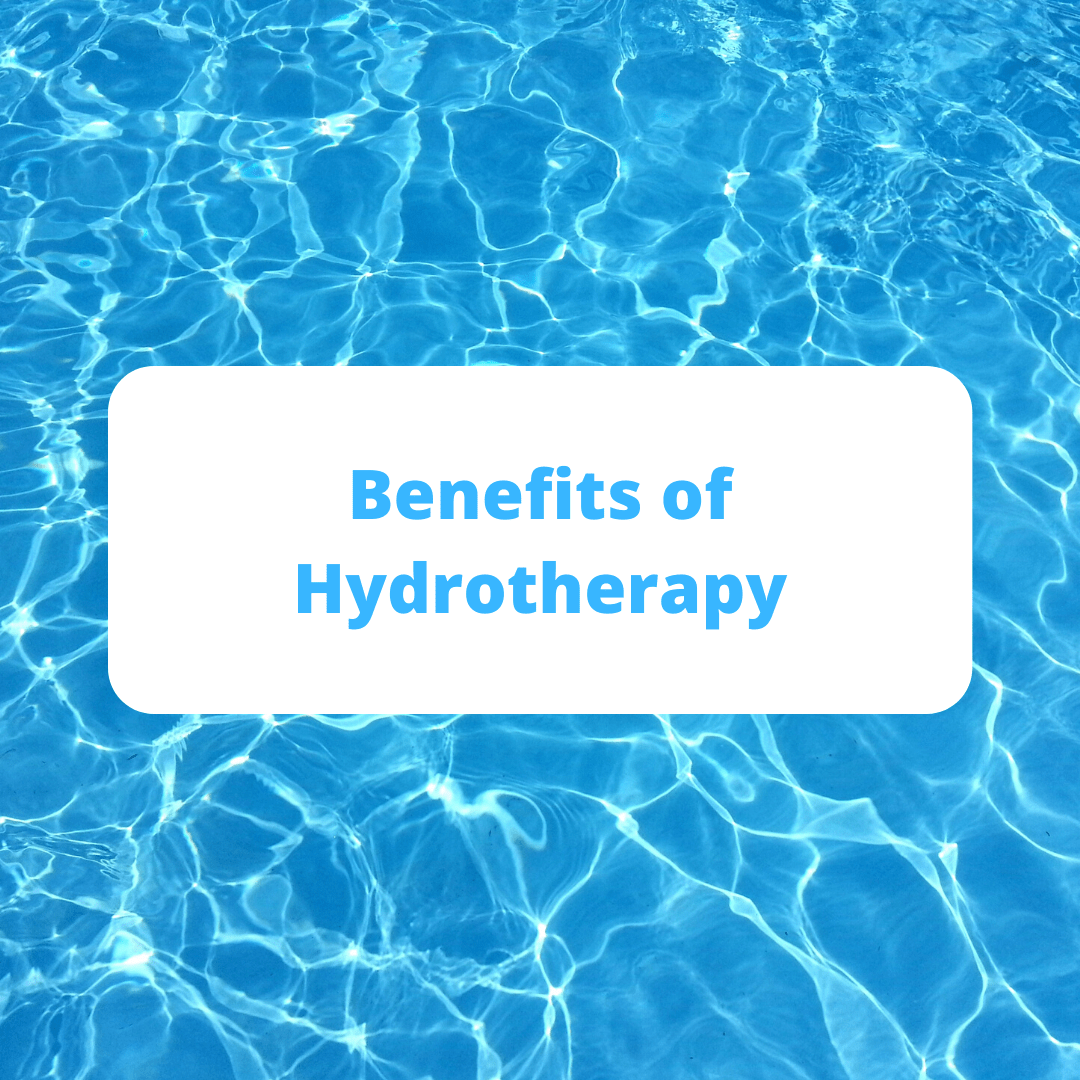Hydrotherapy and It’s Benefits