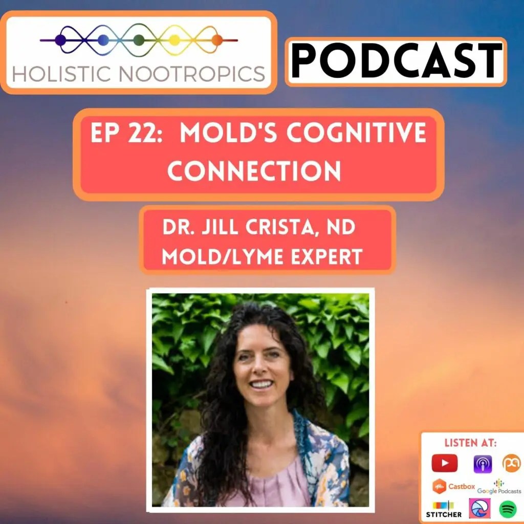 Mold's Cognitive Connection with Dr. Jill Crista (ep 22)