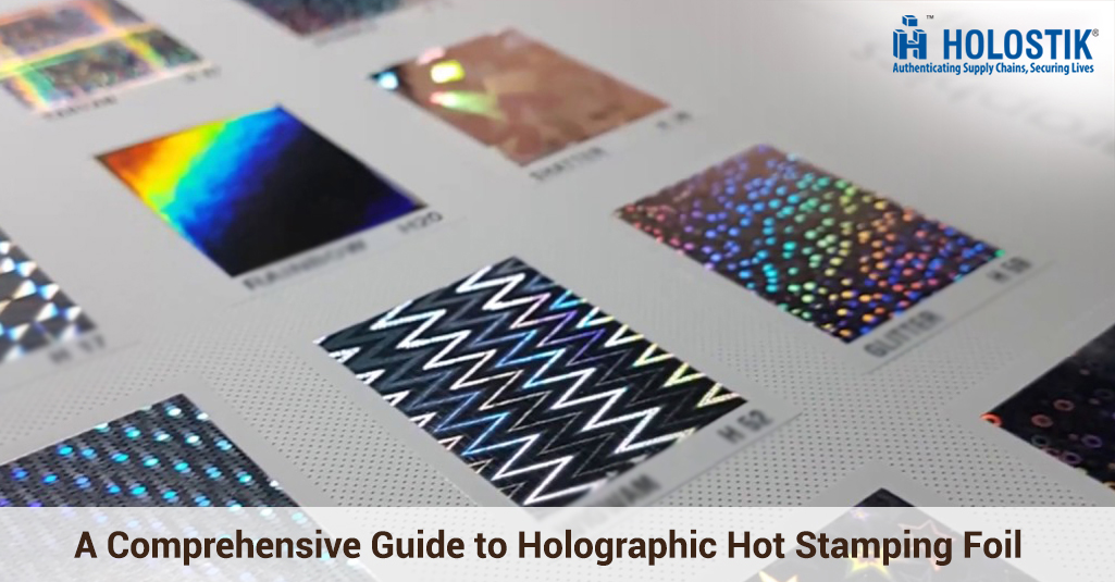 A Comprehensive Guide to Holographic Hot Stamping Foil Holostik