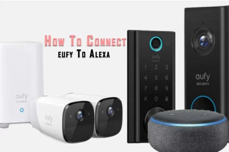 How To Connect eufy To Alexa Home Automation