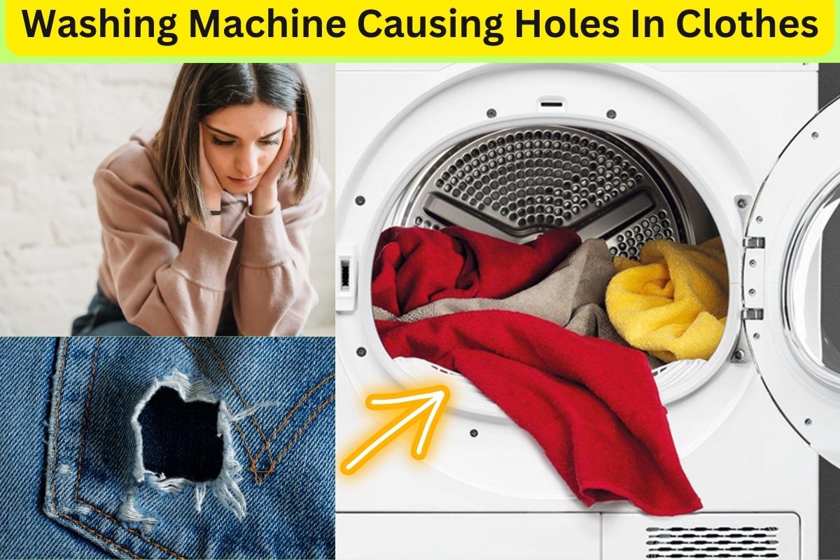 Why Is My Washing Machine Putting Holes In My Clothes (Shocking)