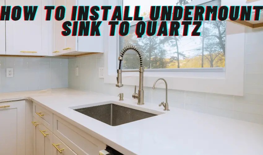 How to Install Undermount Sink to Quartz Home Bath Review
