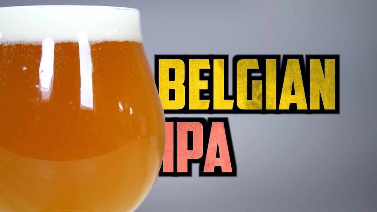 How To Brew Belgian IPA [Full Recipe] Homebrew Academy