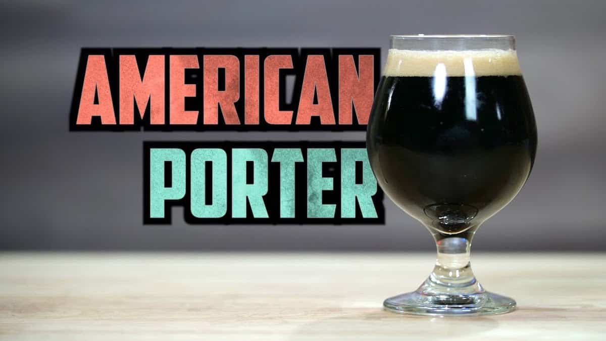 How To Brew American Porter [Full Recipe] Homebrew Academy
