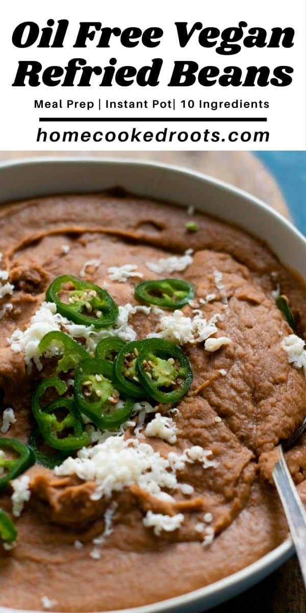 Vegetarian Refried Beans (oil free, low sodium) HomeCooked Roots