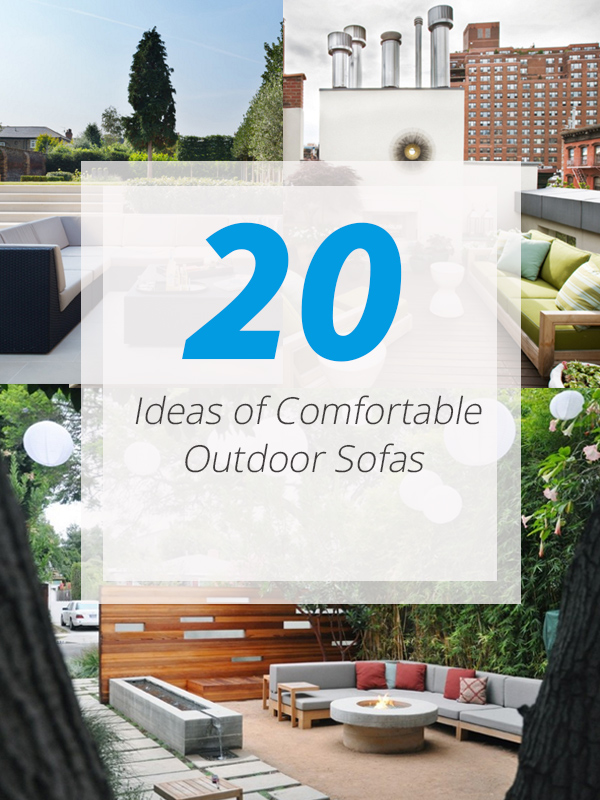 20 Ideas of Comfortable Outdoor Sofas Home Design Lover