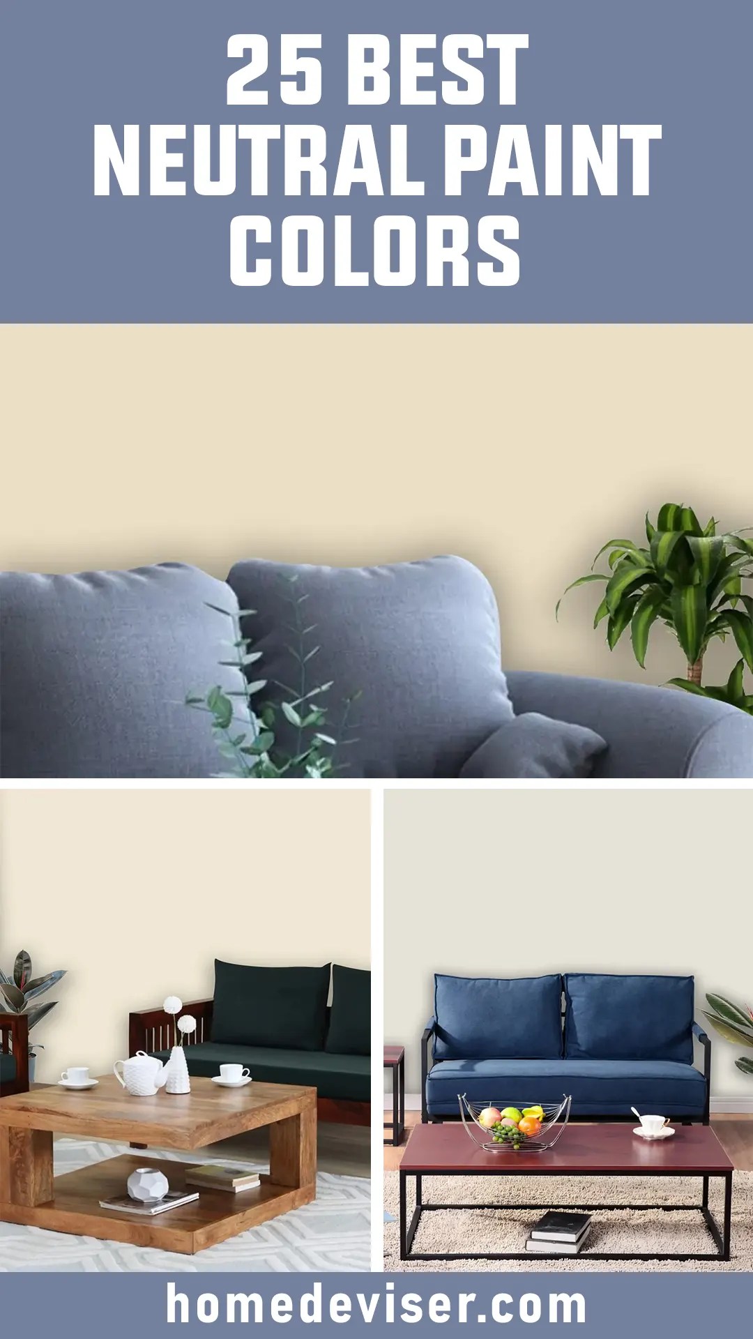 25 Best Neutral Paint Colors for a Timeless Look Home Deviser