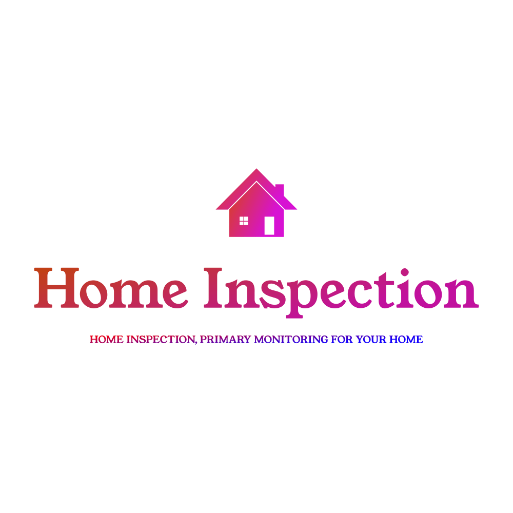 Home Inspection Home Inspection, Primary Monitoring for Your Home