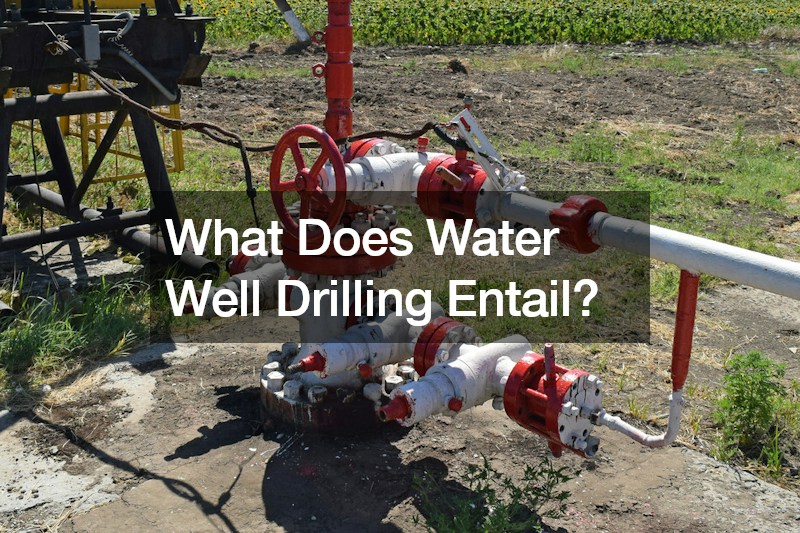 What Does Water Well Drilling Entail? Home Inspector Potomac