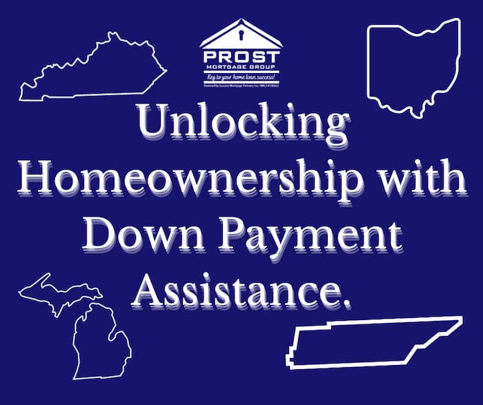 Unlocking Homeownership Down Payment Assistance Programs