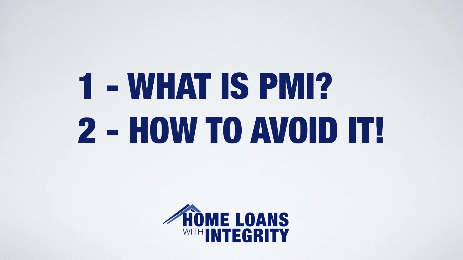 Don't Pay PMI. Pay No PMI with Less than 20 Down Home Loans with