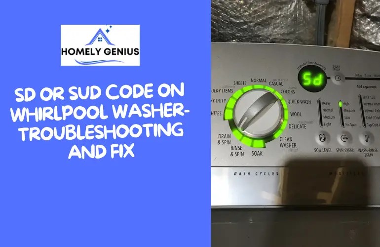 SD Or Sud Code On Whirlpool Washer Troubleshooting and Fix
