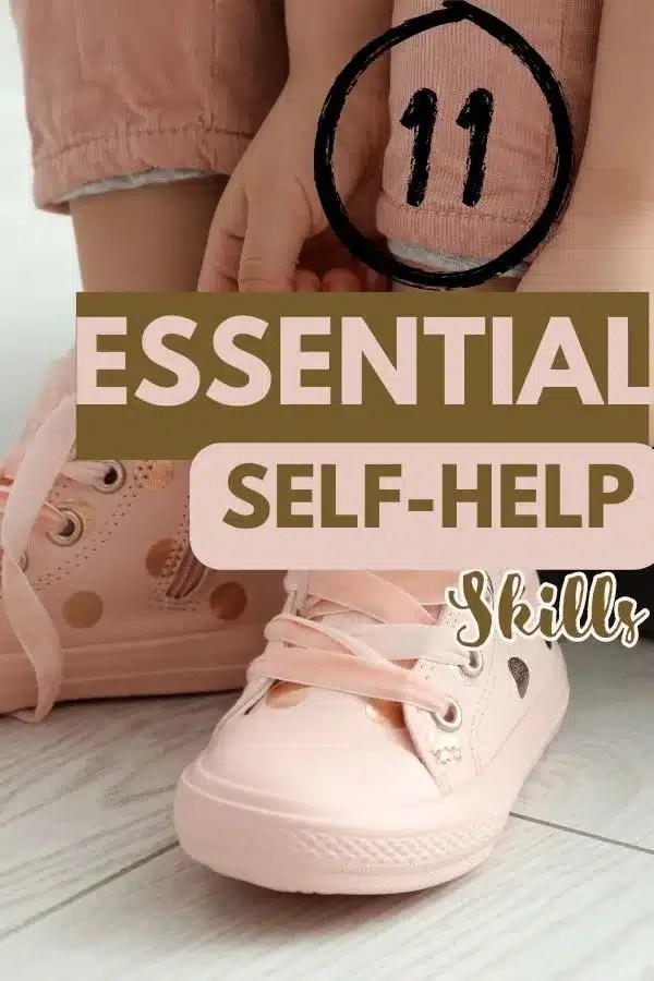 Self Help Skills For Toddlers Home Made Legacy