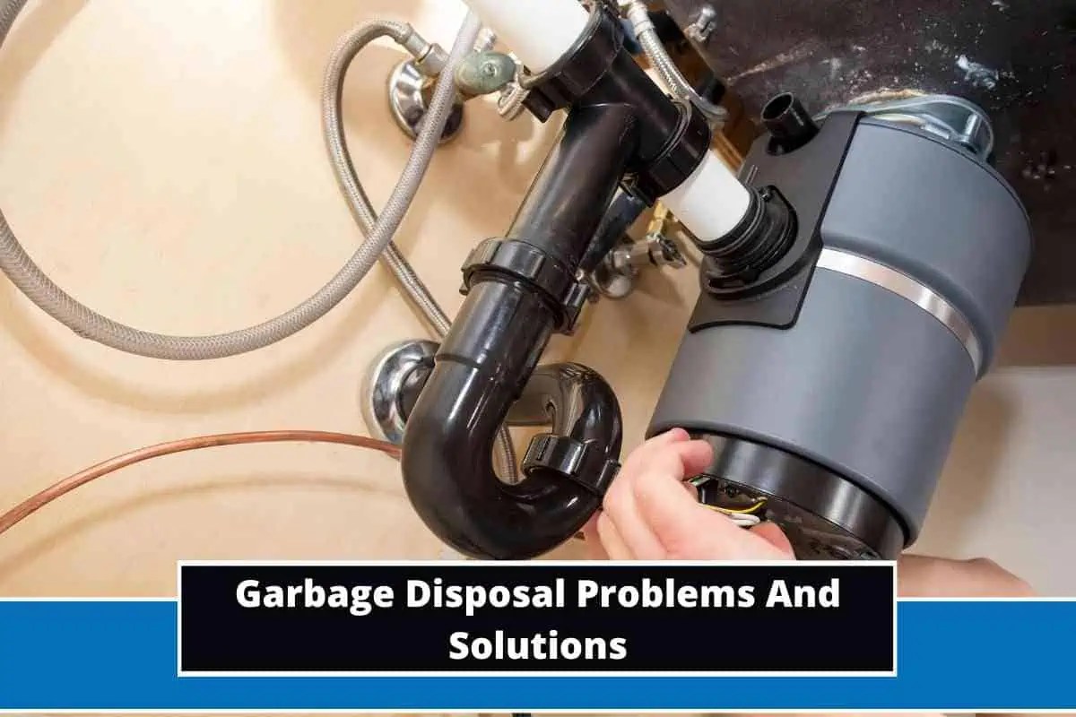 Garbage Disposal Problems And Solutions