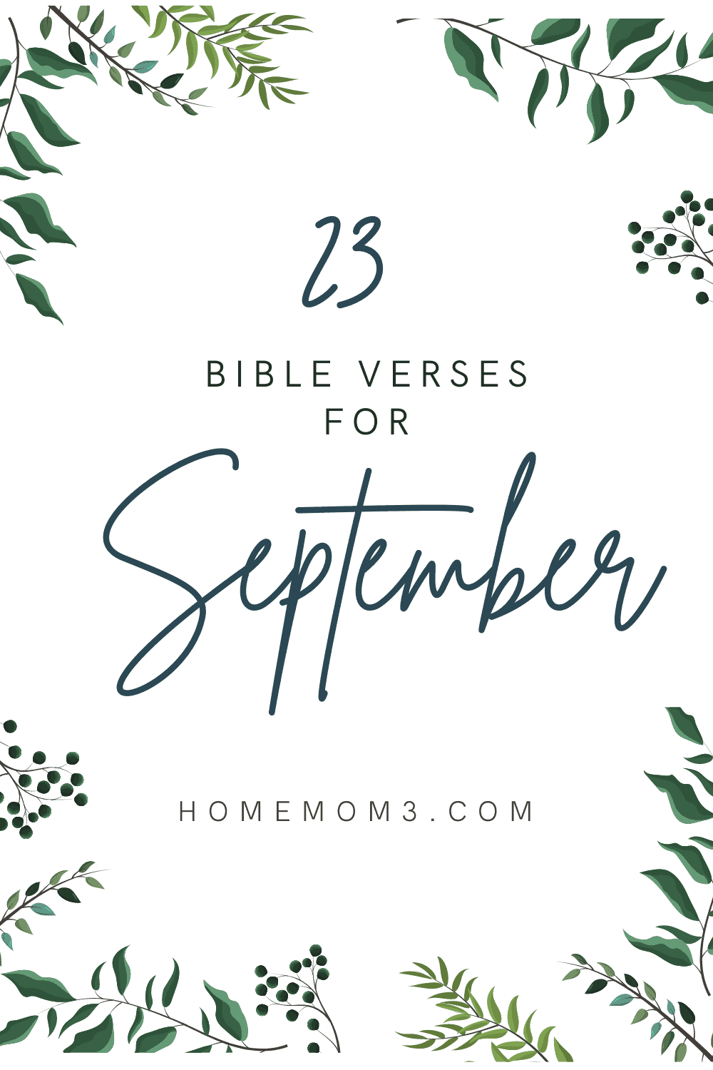 23 Bible Verses for September to Help you Get through the Month