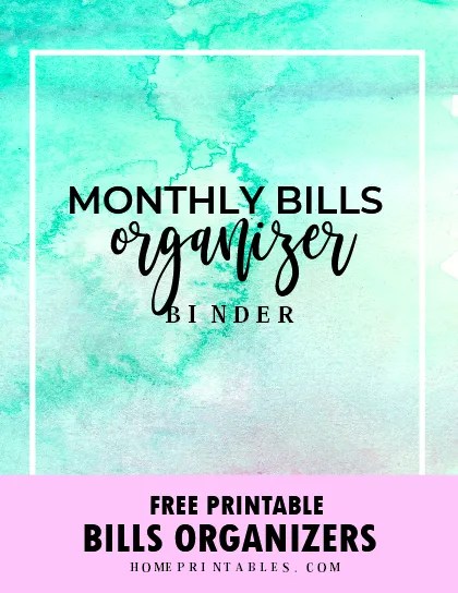 Download Your Free Bill Payment Organizer! - Home Printables