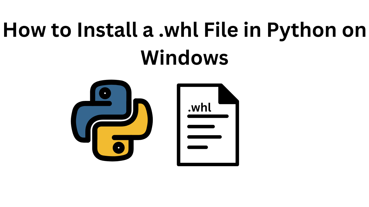 How to Install a .whl File in Python on Windows Buy Cheap RDP Online