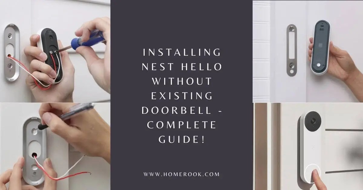 Installing Nest Hello Without Existing Doorbell Complete Guide