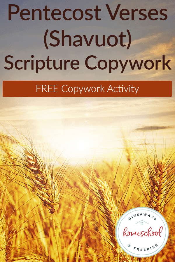 FREE Biblical Feasts CopyworkVerses About Pentecost Homeschool Giveaways